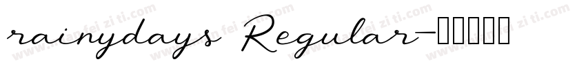 rainydays Regular字体转换